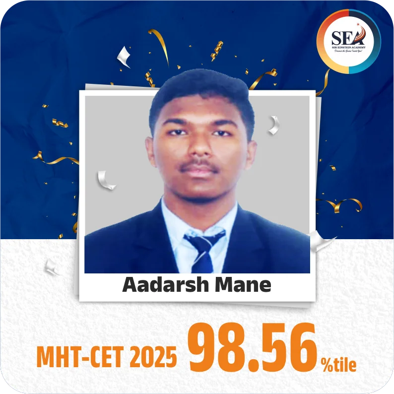 Aadarsh Mane - MHT-CET 2025 - 98.56 %tile