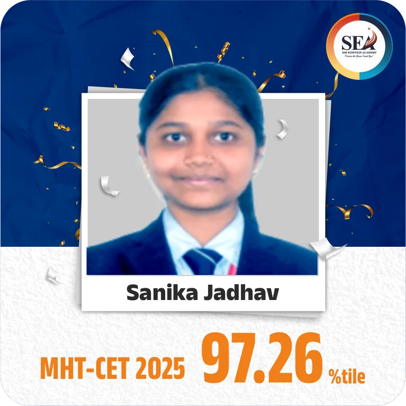 Sanika Jadhav - MHT-CET 2025 - 97.26 %tile